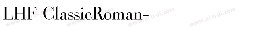 LHF ClassicRoman字体转换
